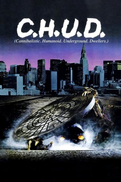 Affiche du film C.H.U.D.