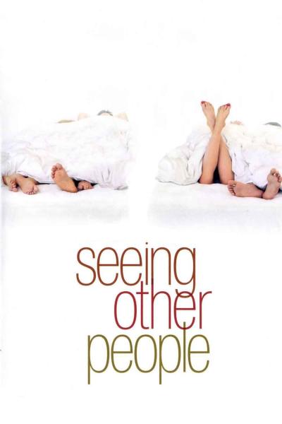 Affiche du film Seeing Other People