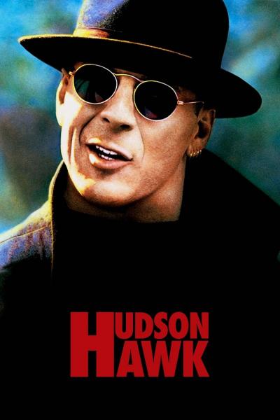Affiche du film Hudson Hawk, Gentleman et cambrioleur