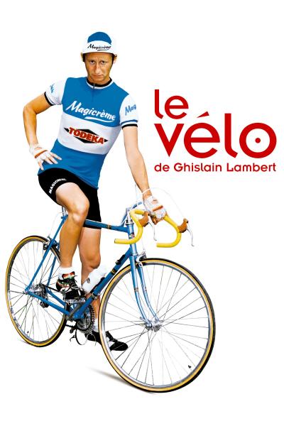 Affiche du film Le Vélo de Ghislain Lambert