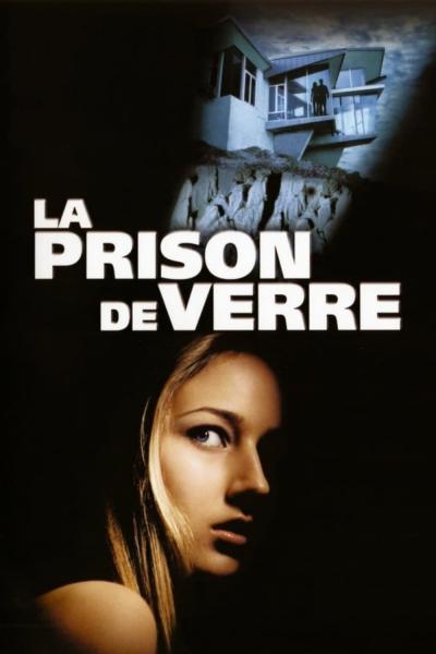Affiche du film La Prison de verre