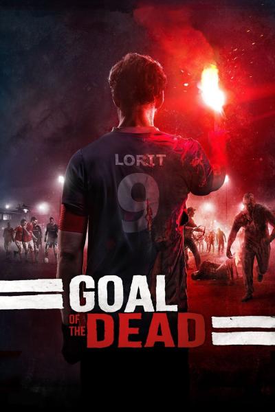 Affiche du film Goal of the Dead - Première mi-temps