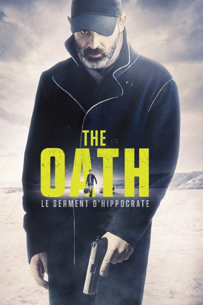Affiche du film The Oath : Le serment d’Hippocrate