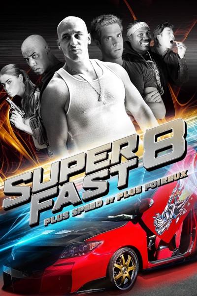 Affiche du film Superfast 8