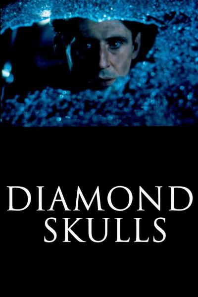 Affiche du film Diamond Skulls