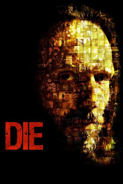 Affiche du film Die : Le Châtiment