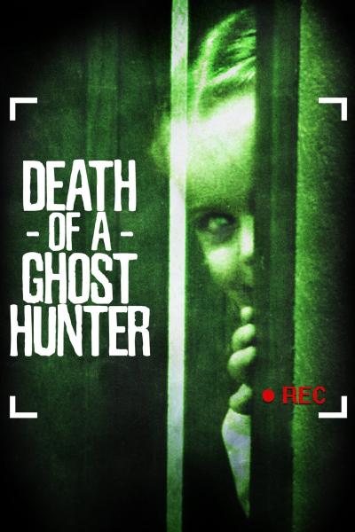 Affiche du film Death of a Ghost Hunter