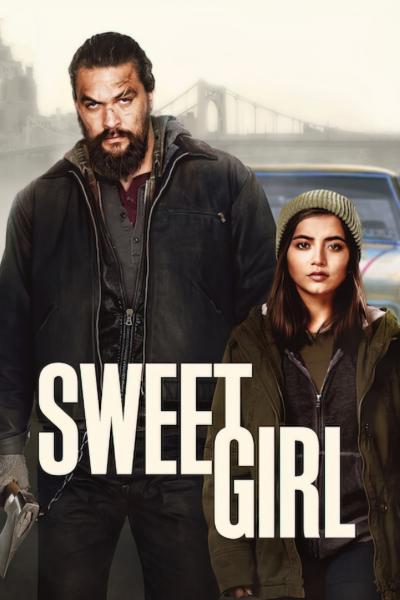 Affiche du film Sweet Girl