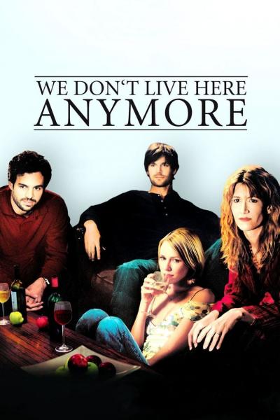 Affiche du film We Don't Live Here Anymore