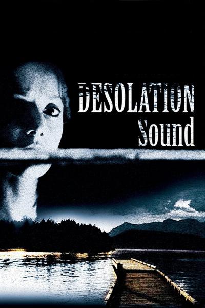 Affiche du film Desolation Sound