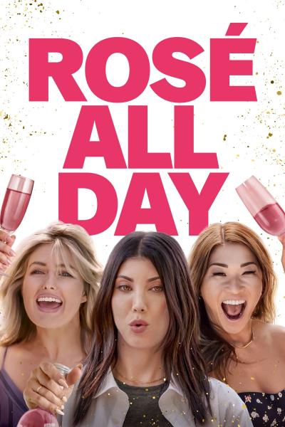 Affiche du film Rosé All Day