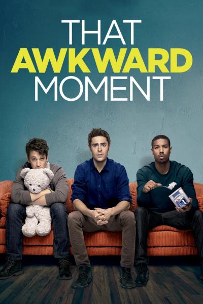 Affiche du film That Awkward Moment