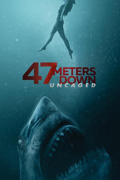 Affiche du film 47 Meters Down : Uncaged