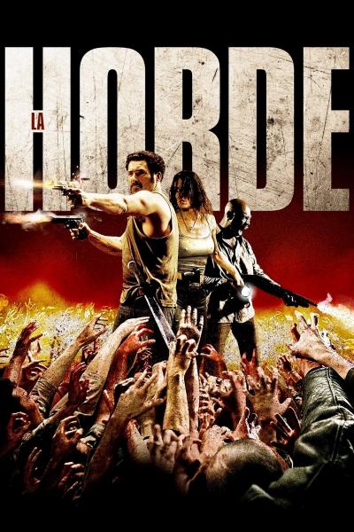 Affiche du film La Horde