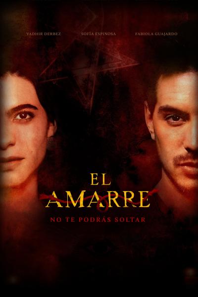 Affiche du film El Amarre
