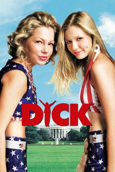 Affiche du film Dick : Les Coulisses de la présidence