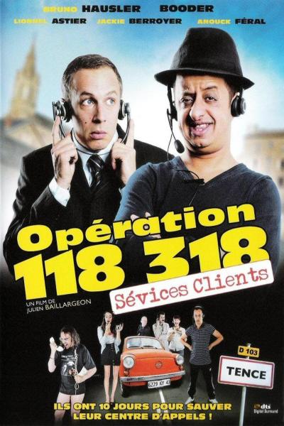 Affiche du film Opération 118 318, sévices clients