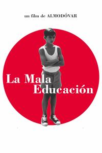 La Mauvaise Éducation