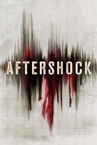 Aftershock : L'Enfer sur terre