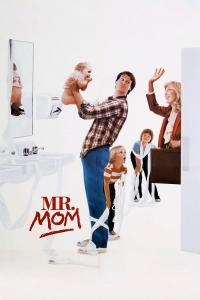 Mr. Mom - Profession père au foyer