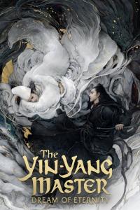 The Yin-Yang Master : Dream of Eternity