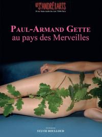 Paul-Armand Gette au pays des merveilles