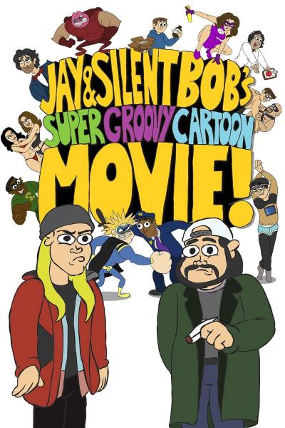 Affiche du film Jay And Silent Bob's Super Groovy Cartoon Movie