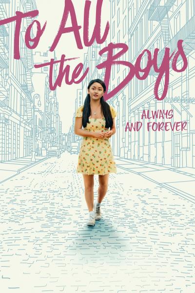 Affiche du film À tous les garçons : pour toujours et à jamais