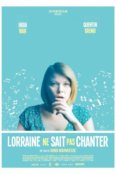Affiche du film Lorraine ne sait pas chanter