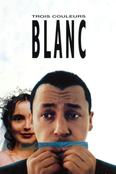 Affiche du film Trois couleurs : Blanc