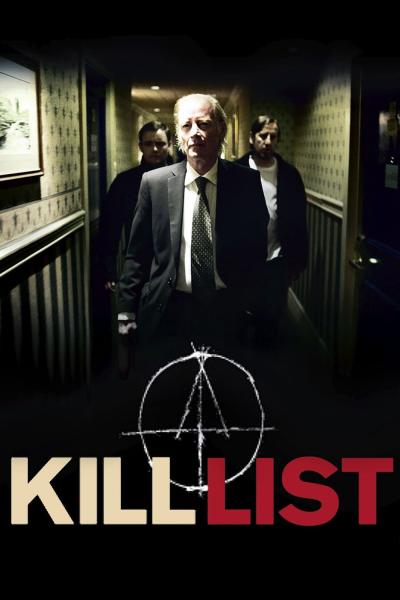 Affiche du film Kill List