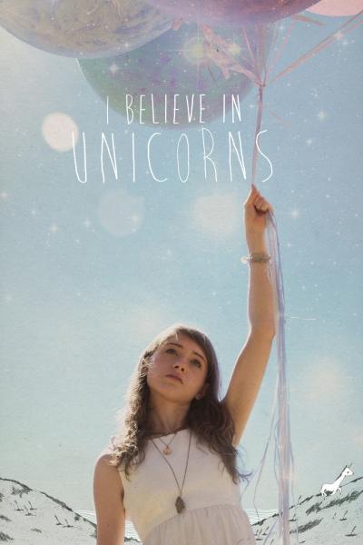 Affiche du film I Believe in Unicorns