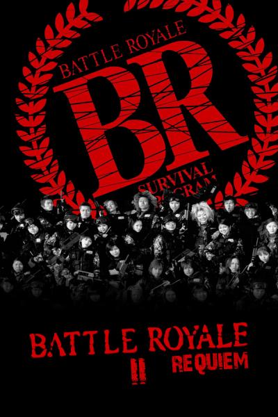 Affiche du film Battle Royale II : Requiem