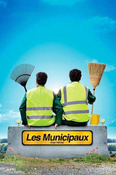 Affiche du film Les Municipaux (Ces héros)
