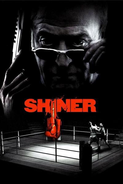 Affiche du film Shiner, coup pour coup