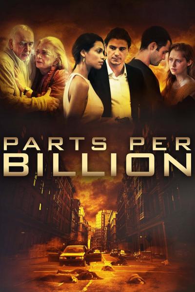 Affiche du film Parts Per Billion
