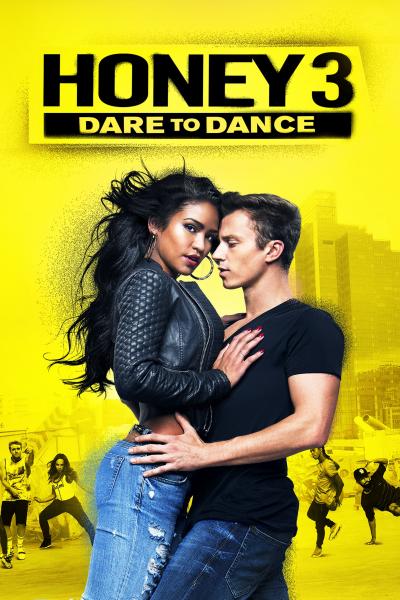 Affiche du film Honey 3 : Dare to Dance
