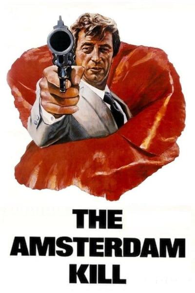 Affiche du film The Amsterdam Kill