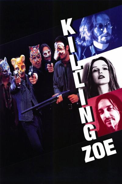 Affiche du film Killing Zoe