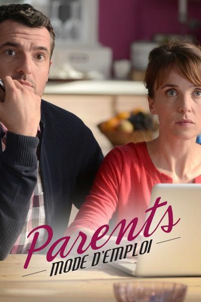 Affiche du film Parents mode d'emploi, le film: Avis de turbulences sur la famille Martinet