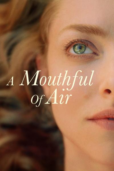 Affiche du film A Mouthful of Air