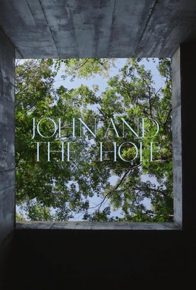 Affiche du film John and the Hole