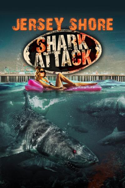 Affiche du film Jersey Shore Shark Attack
