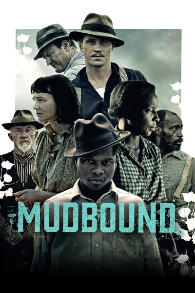 Affiche du film Mudbound