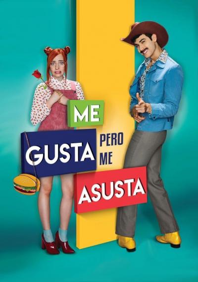 Affiche du film Me gusta, pero me asusta