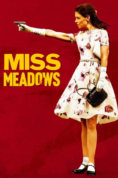 Affiche du film Miss Meadows