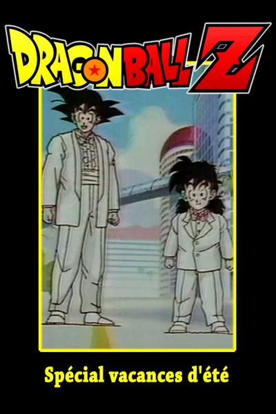 Affiche du film Dragon Ball Z - Spécial vacances d'été