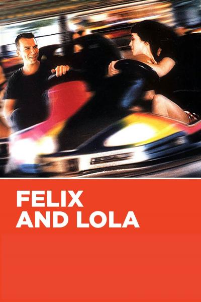 Affiche du film Félix et Lola