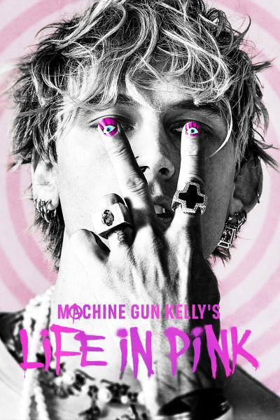 Affiche du film Machine Gun Kelly : La vie en Rose
