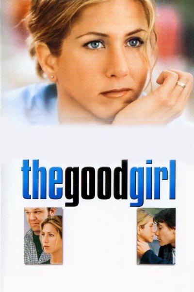 Affiche du film The Good Girl